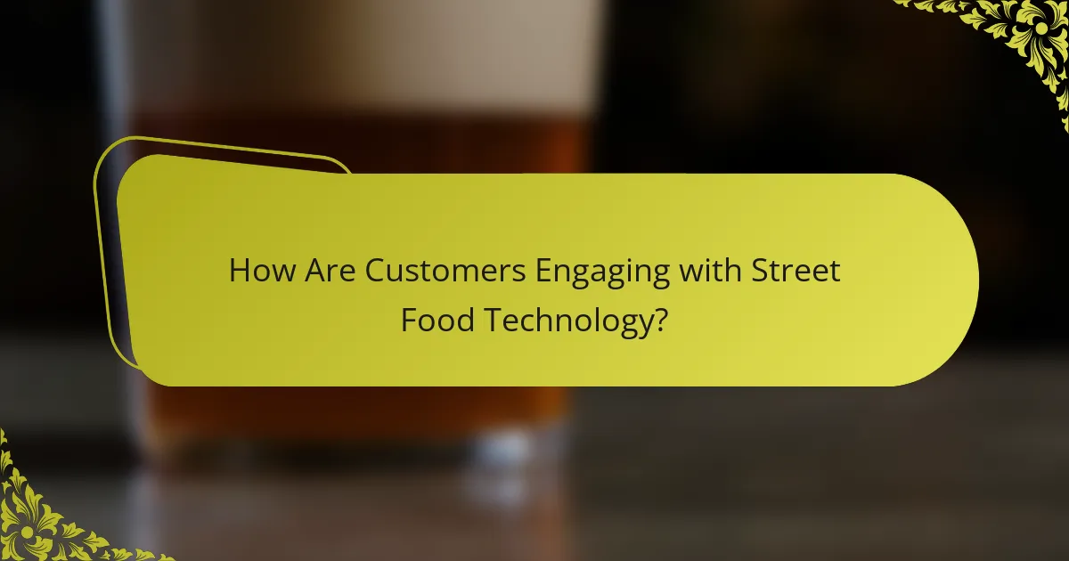 How Are Customers Engaging with Street Food Technology?