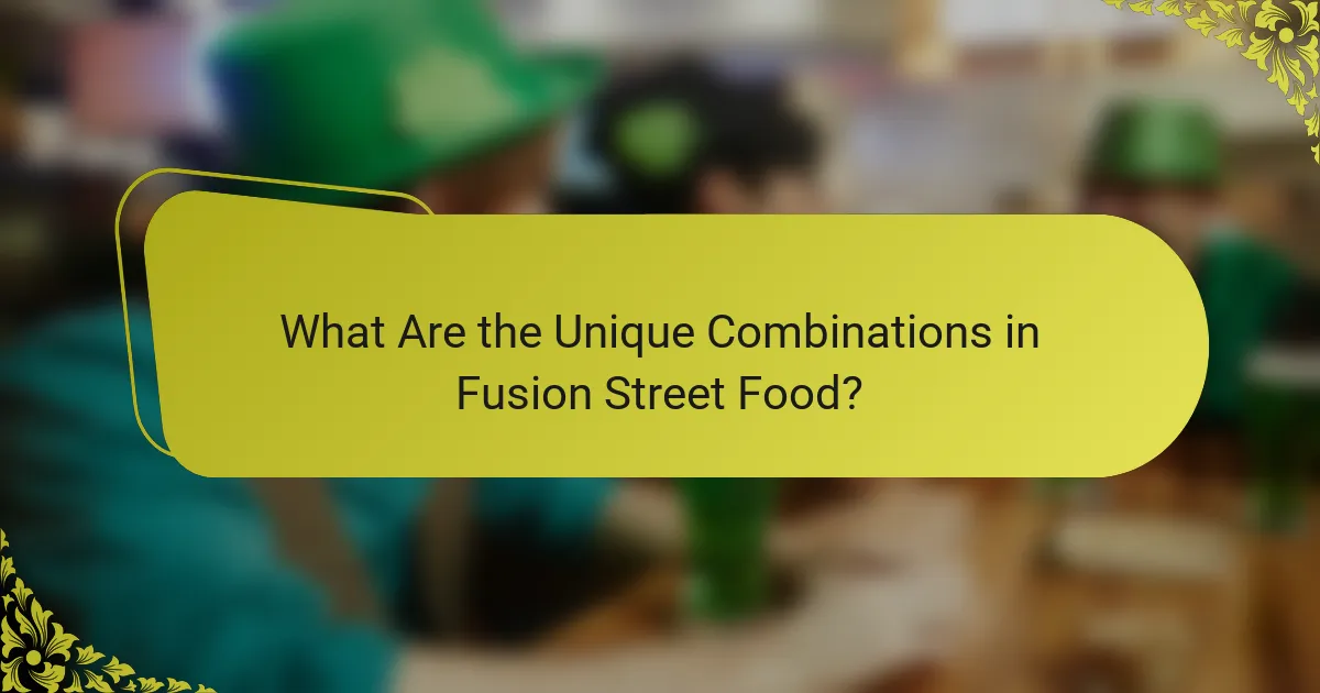 What Are the Unique Combinations in Fusion Street Food?